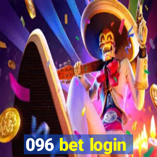 096 bet login